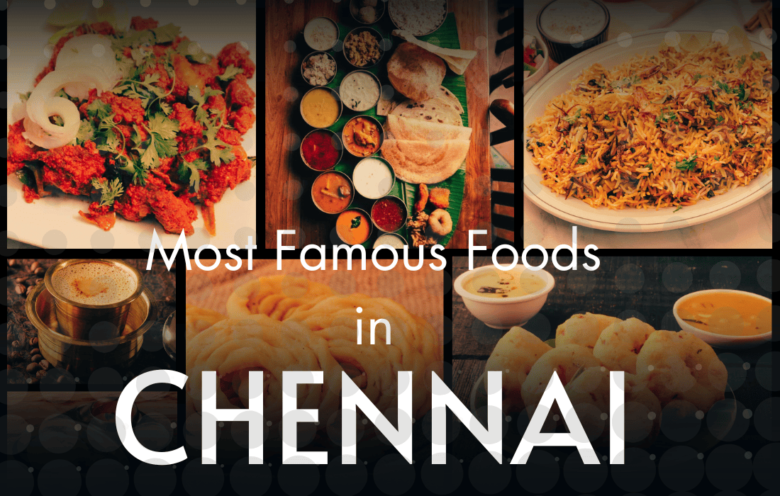 Most Famous Foods in Chennai