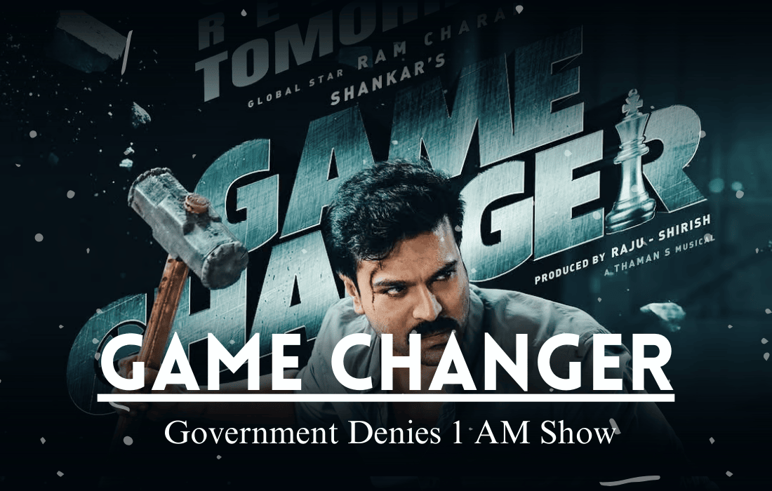 Telangana Government Denies 1 AM Show for Ram Charan’s “Game Changer,” Approves Ticket Hike