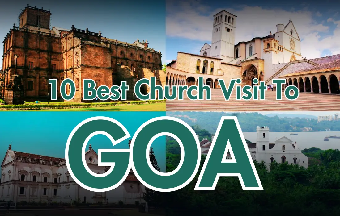 10 Best Church Visit To Goa