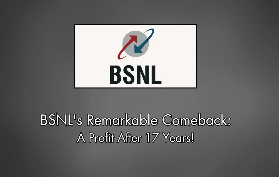 BSNL’s Remarkable Comeback: A Profit After 17 Years!
