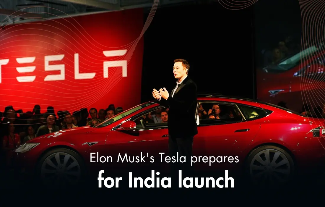 Elon Musk’s Tesla prepares for India launch 