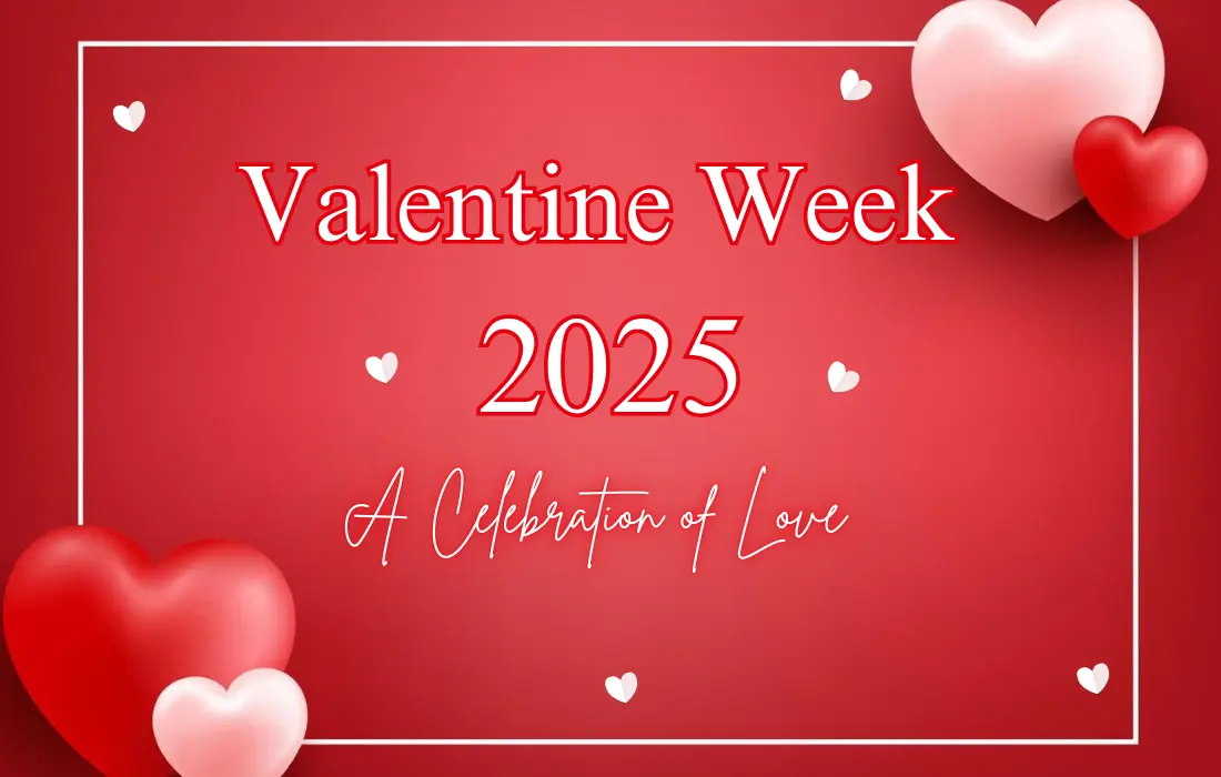 Valentine Week 2025 A Celebration of Love