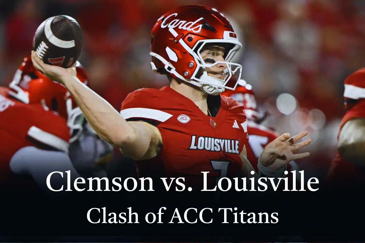 Clemson vs. Louisville: Clash of ACC Titans