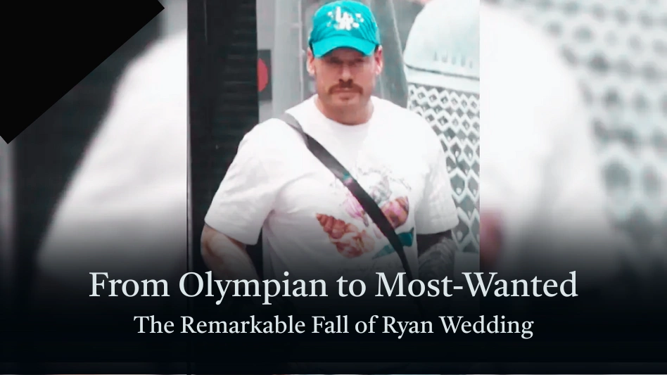 From Olympian to Most-Wanted: The Remarkable Fall of Ryan Wedding