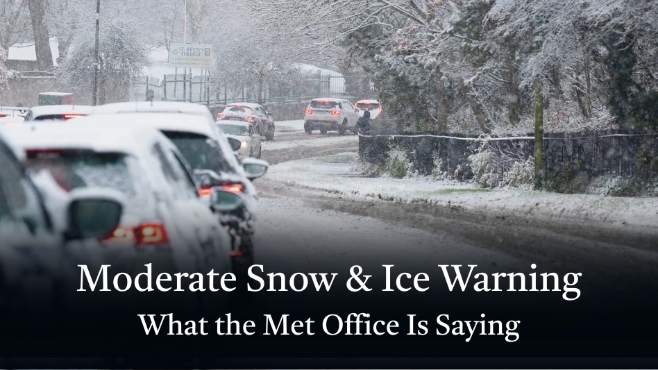 Moderate Snow & Ice Warning: What the Met Office Is Saying
