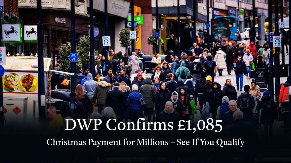 DWP Confirms £1,085 Christmas Payment for Millions – See If You Qualify